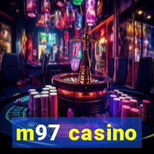 m97 casino